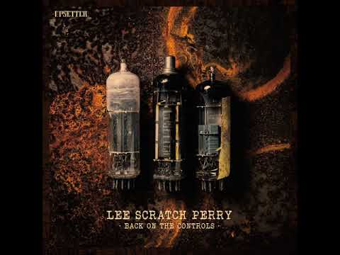 Lee Scratch Perry - Back On The Controls (Full Album)