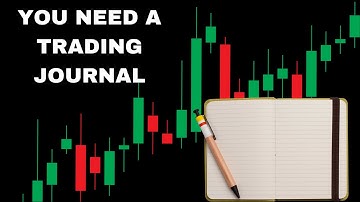 WHY Every BEGINNER Trader ABSOLUTELY NEEDS a TRADING JOURNAL