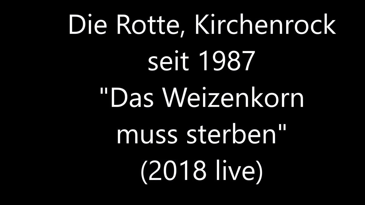 Die Rotte Das Weizenkorn muss sterben GL 620 YouTube