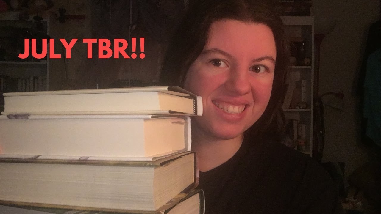 JULY 2019 TBR!!
