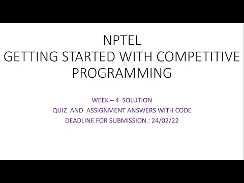 #NPTEL GETTING STARTED WITH COMPETITIVE PROGRAMMING WEEK-4 ASSIGNMENT SOLUTION