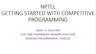 #NPTEL GETTING STARTED WITH COMPETITIVE PROGRAMMING WEEK-4 ASSIGNMENT SOLUTION