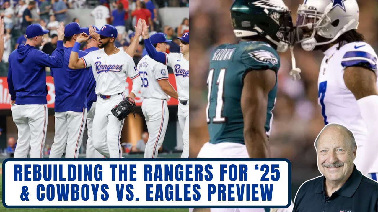 Rebuilding the #Rangers for '25 | #Cowboys vs. #Eagles Week 10 #NFL ...
