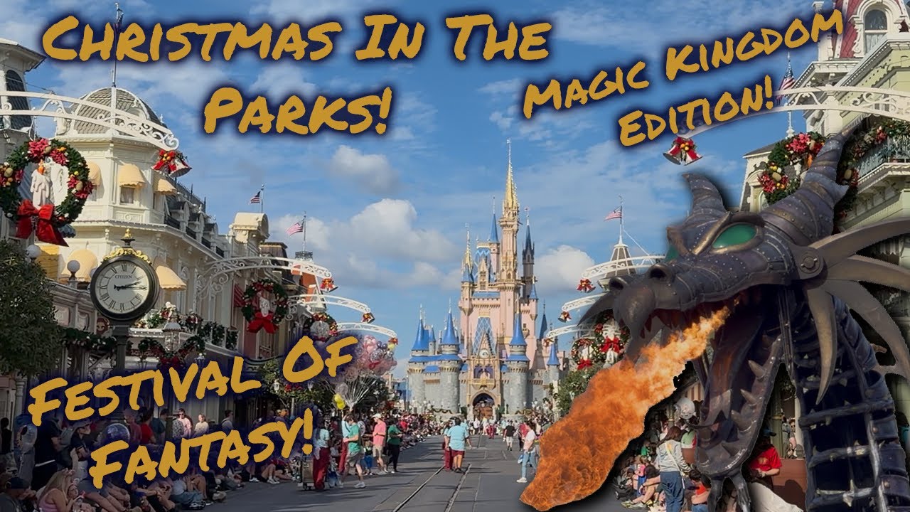 MERRY CHRISTMAS From The MAGIC KINGDOM!! Is Festival Of Fantasy Still Good?