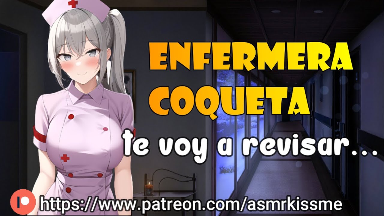 enfermera te coquetea y te enseña sus tet*s asmr roleplay 👅