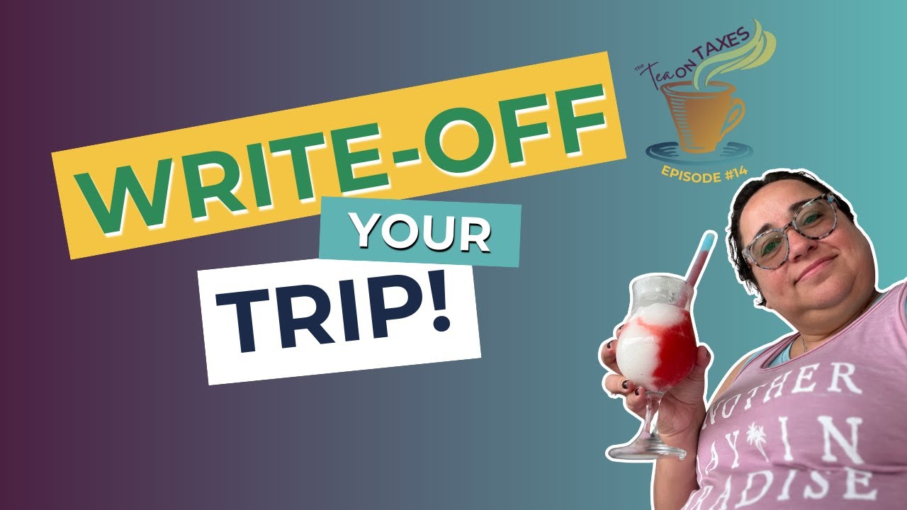 Business Travel: What Counts, What Doesn’t, and How to Mix It Legally | The Tea on Taxes Episode 14