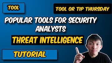 Cybersecurity Tools for Security Analysts - Threat Intelligence
