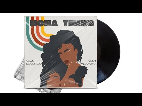 SOULROOTS - Nona Timur (feat. @SaintYowzha) (Official Lyric Video)