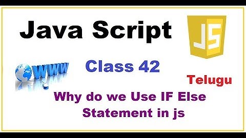 Else If statement in JavaScript in Telugu | If else Statement in Js | VLR Training Class 42