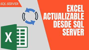Excel actualizable con datos de SQL Server