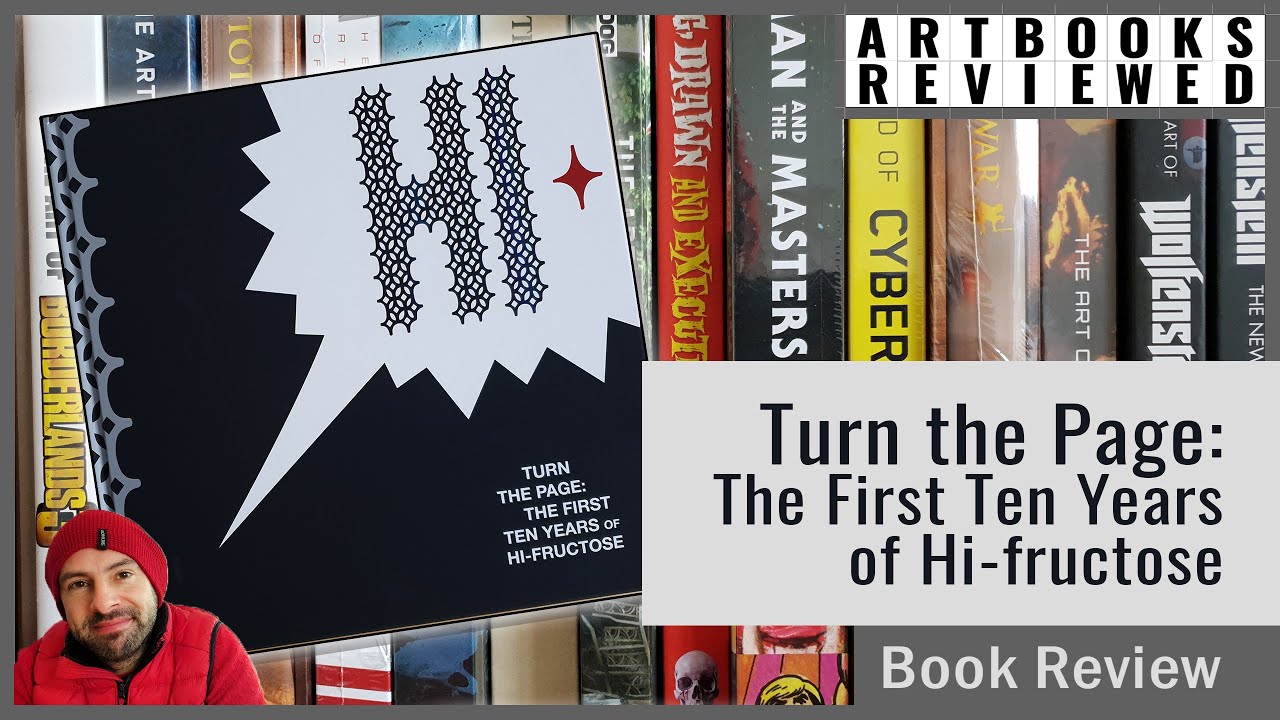 Turn the page - the first 10 years of hi-fructose artbook review