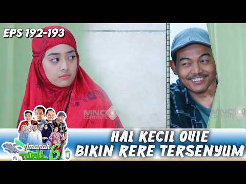 SO SWEET! OVIE REALLY WANTS RERE TO PRAY FOR HIM!! | AMANAH WALI 6 | EPS. 192-193 (4/6)