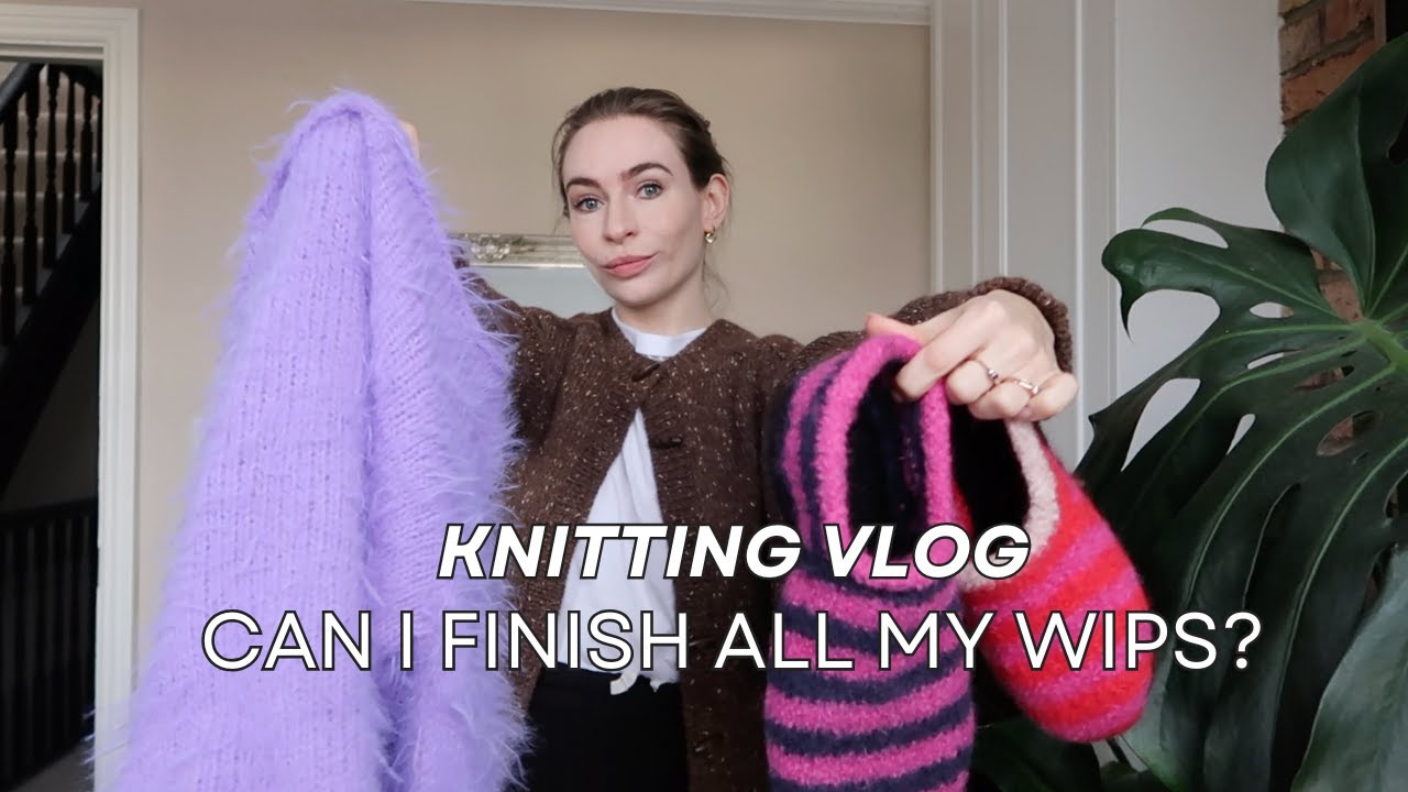 CAN I FINISH ALL MY WIPS? | Knitting Vlog - YouTube