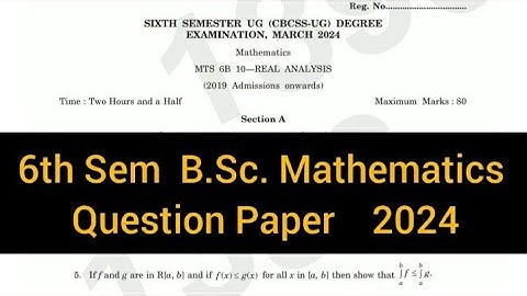 REAL ANALYSIS        |      6th Sem   B.Sc. Mathematics   Question Paper 2024 #calicut