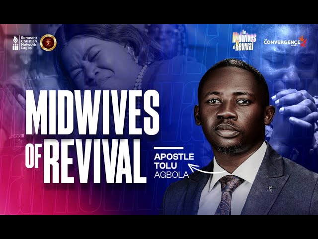 The Midwives of Revival