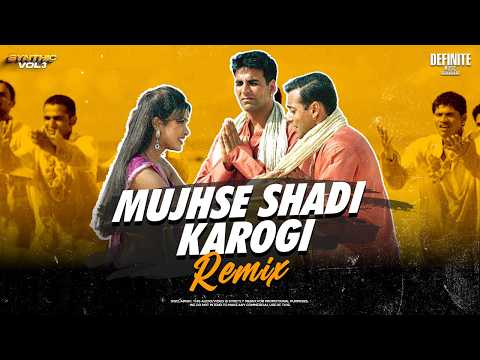 Mujhse Shadi Karogi (Remix) Definite Music | Salman Khan | Akshay Kumar | Priyanka | Bollywood Mix