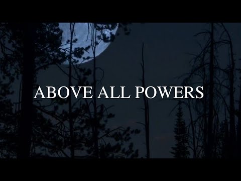 Lenny Leblanc   Above all powers lyrics