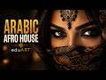 Arabic Afro House Music Vol 2 موسيقى هاوس العربية EduART 