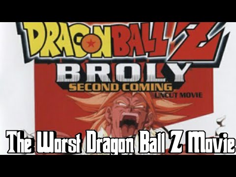 Broly Second Coming: The Worst Dragon Ball Z Movie - YouTube