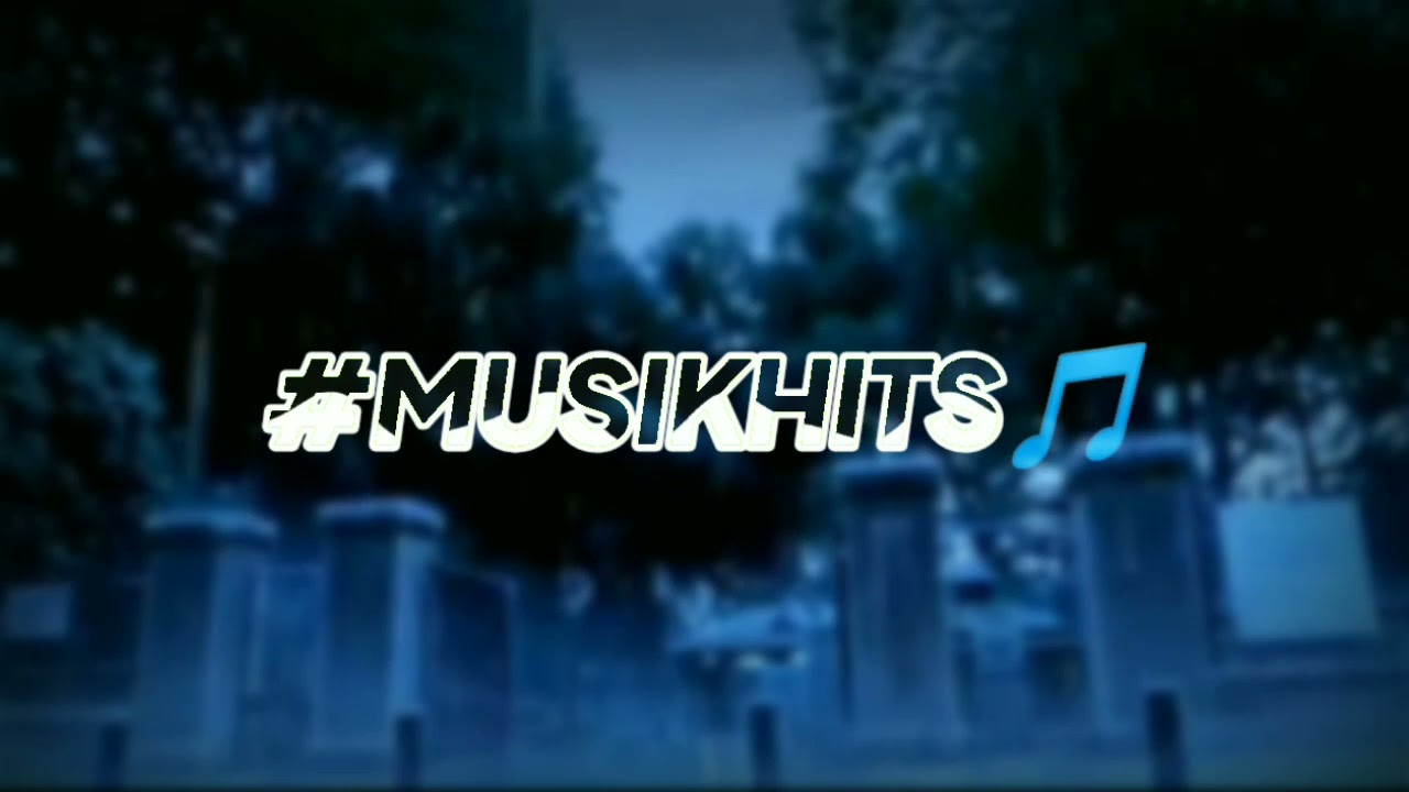 #MUSIKHITS