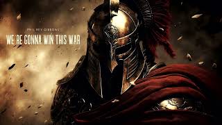 Were Gonna Win This War Epic Heroic Fantasy Orchestral Battle 