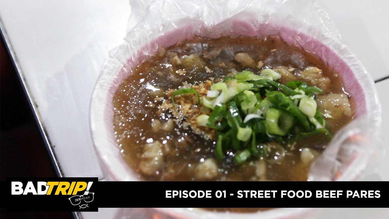 BEST BEEF PARES STREET FOOD IN TAYTAY BadTrip! Episode 01 YouTube