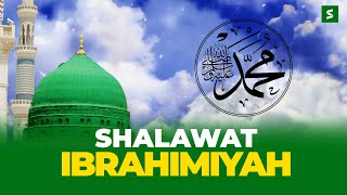 SHALAWAT YANG TERBAIK : SHALAWAT IBRAHIMIYAH - ABADY JABER
