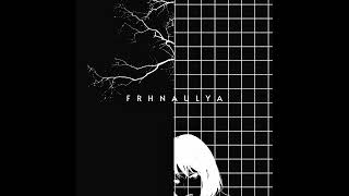 Frhnaulya - Don't Let Me Down