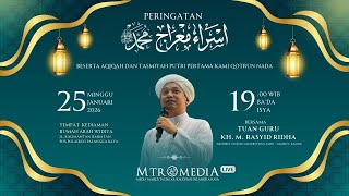 Download Lagu Guru KH. Muhammad Rasyid Ridha | Peringatan Isra Mi'raj Nabi Muhammad SAW 1447 H MP3