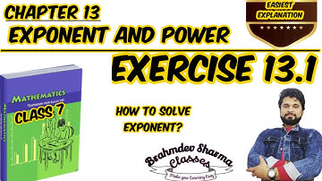 class 7 exercise 13.1 | ch-13 Exponent and power | ncert math solution | #BrahmdevSharmaClasses