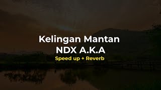 Download lagu Kelingan Mantan - NDX A.K.A