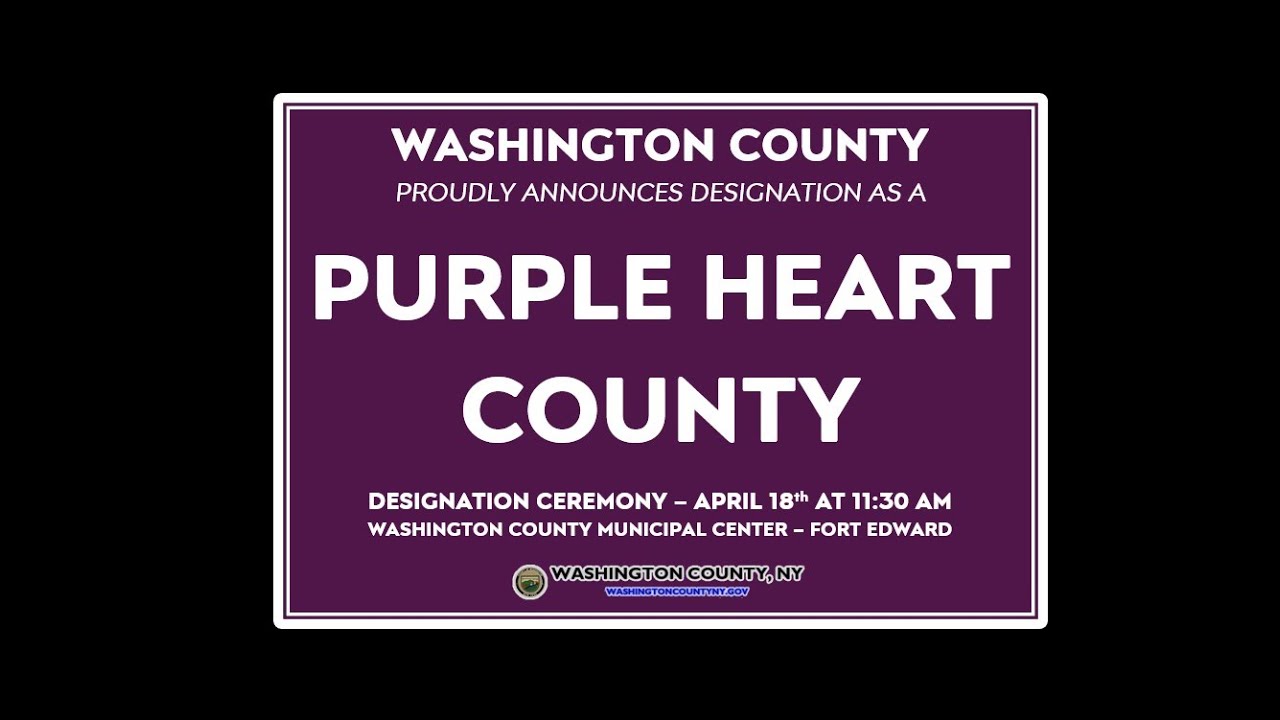 Washington County NY, - Purple Heart County Designation Ceremony