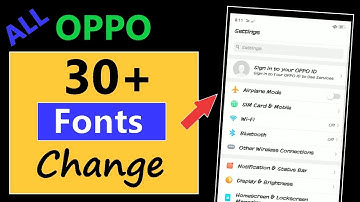 How to Change 30+ new Fonts in all Oppo mobile | Oppo Font Changer