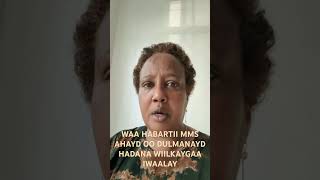 MMS WAA HABAR WAALAN OO DULMAN OO CARUURTUNA AY CAASI KU NOQOTAY
