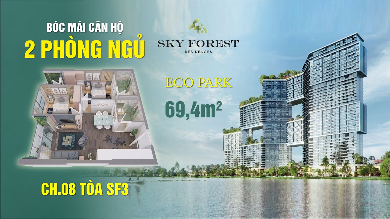 Bóc mái căn hộ 2 Phòng ngủ Sky Forest dự án Ecopark |... - youtube