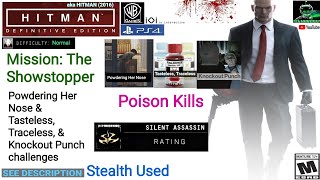 HITMAN (2016) Definitive Edition - The Showstopper - Powdering Her Nose, Poison Kills, & KO Punch