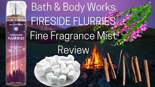(Review) Fireside Flurries Fine Fragrance Mist Bath & Body Works #bathandbodyworks #firesideslurries