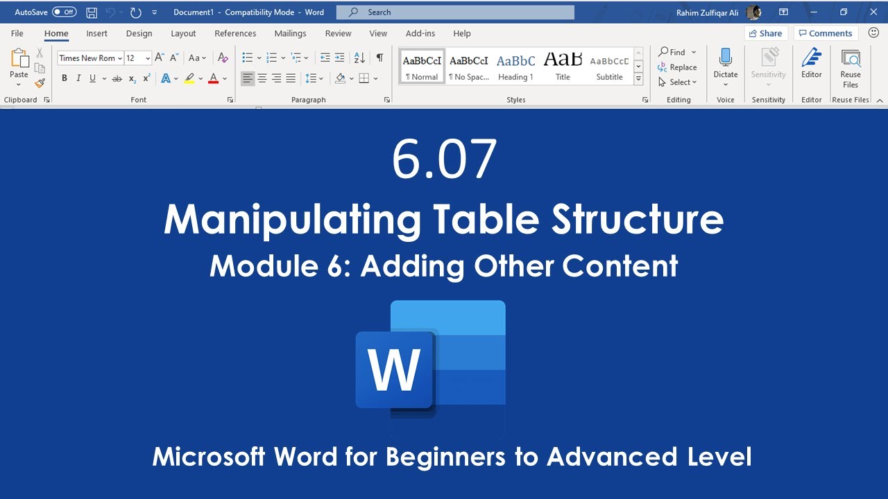 6.07 Manipulating Table Structure | Module 6: Adding Other Content Microsoft Word