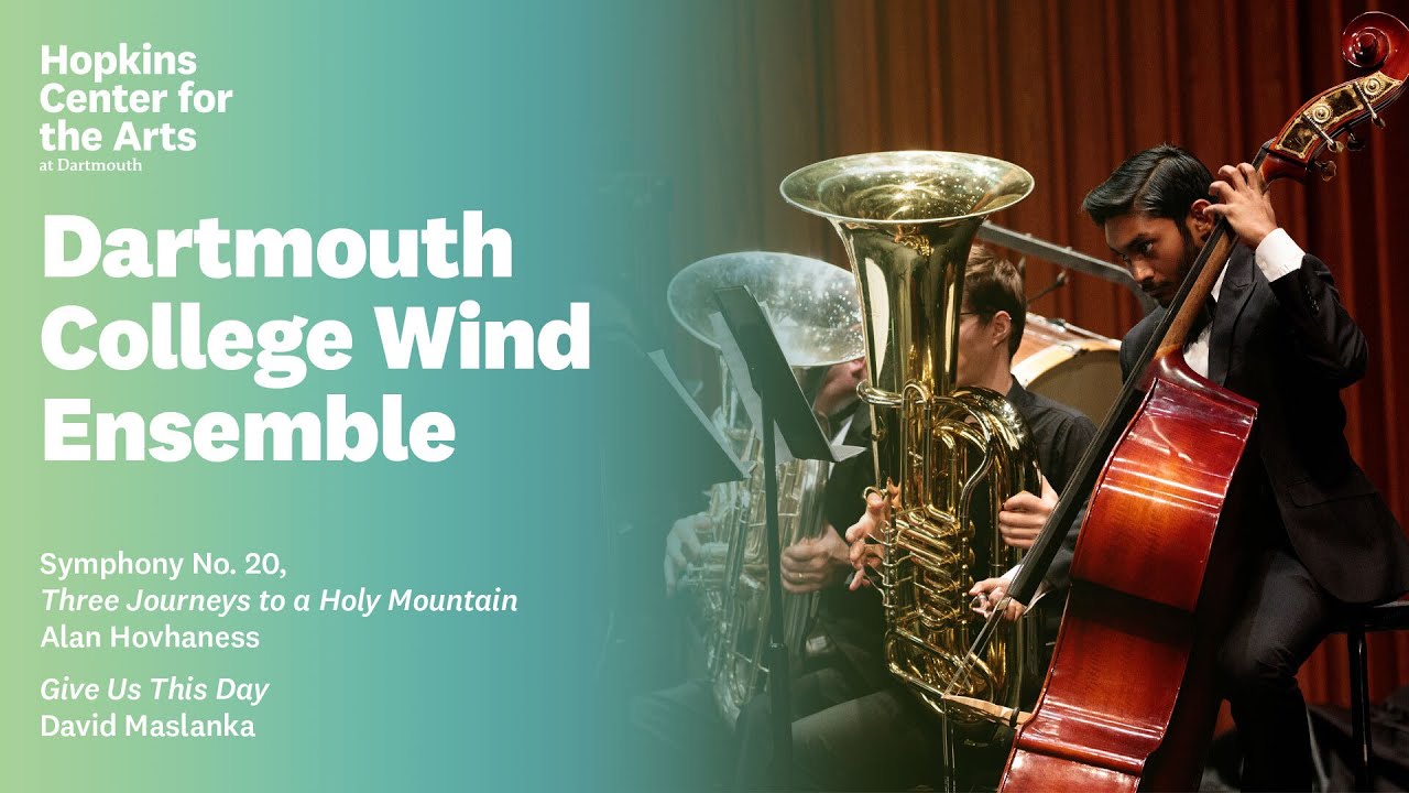 Dartmouth College Wind Ensemble: Winter 2022 Concert (Second Half)