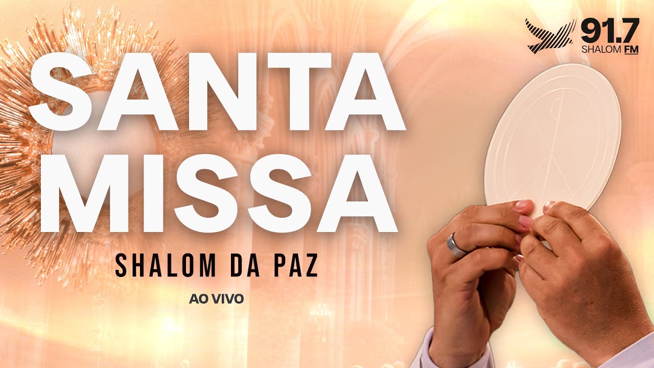 SANTA MISSA AO VIVO I SHALOM DA PAZ | 18H | AO VIVO 16.01.2026