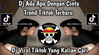 DJ WAHAI PUJANGGA CINTA VIRAL TIKTOK DJ ADA APA DENGAN CINTA MELLY GOESLAW TERBARU 2026 