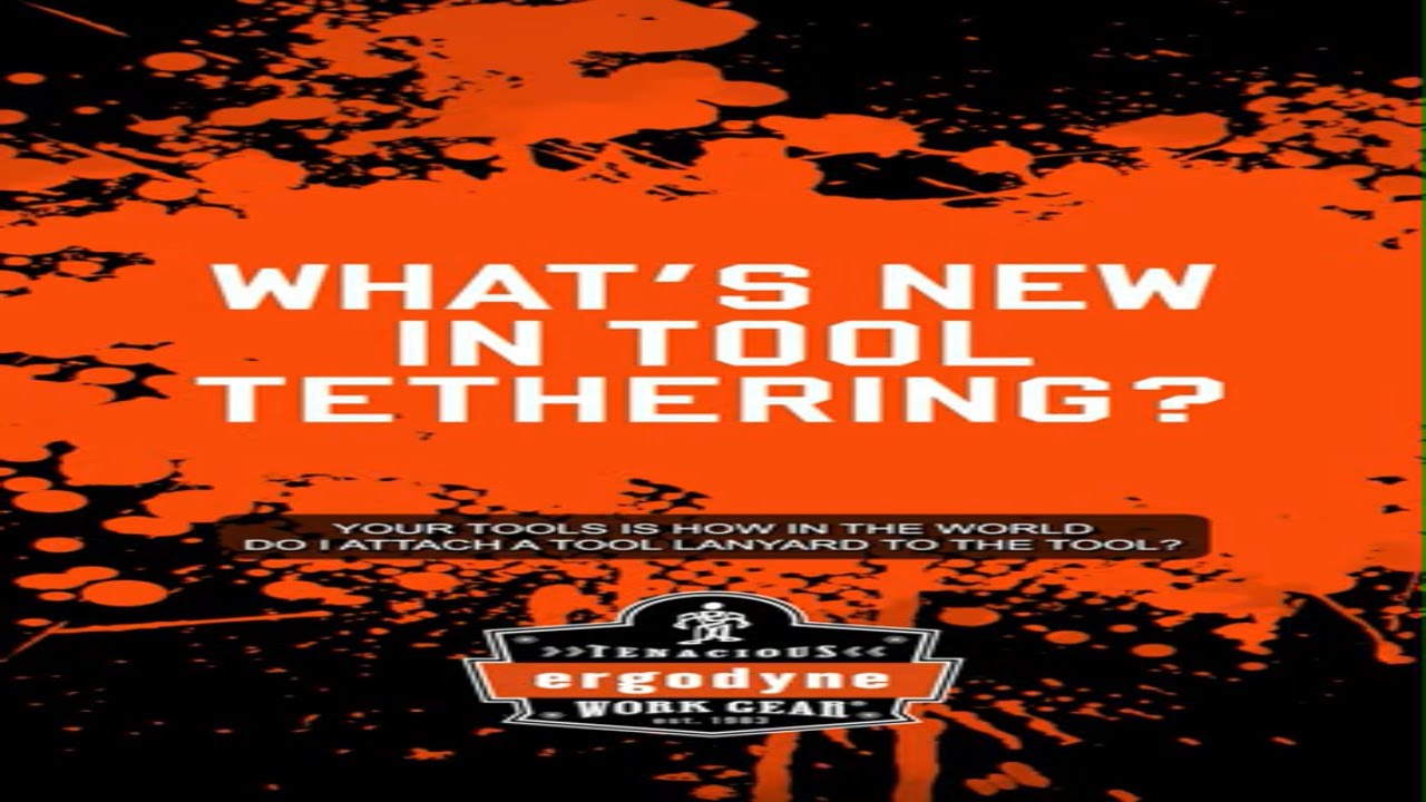 BRILLIANT NEW TOOL TETHERING SOLUTION