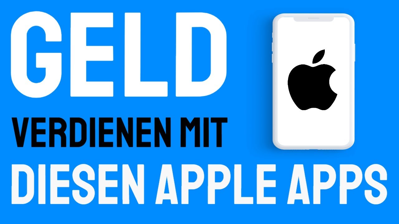 Geld verdienen mit diesen Apple Apps 🍎💰 YouTube
