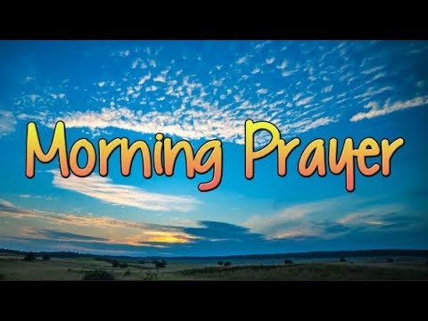 A Morning Prayer for You   Daily Prayer   Short and Sweet Prayer to start your Day