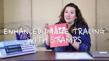 Using Enhanced Image Tracing with ScanNCut