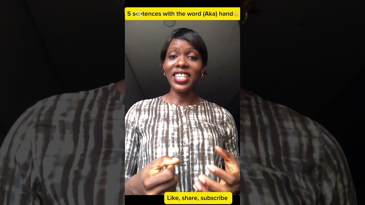 5 Sentences with the word hand ( Aka) in Igbo. 