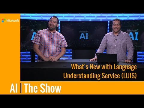 What’s New with Language Understanding Service (LUIS)