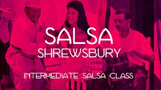 Intermediate Salsa Class | Salsa Shrewsbury | Week 1