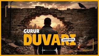 Jimmy Metin - Gurur Duvarı