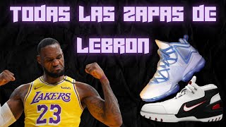 TODAS las ZAPATILLAS de LEBRON JAMES 2003-2021 | SNEAKERTECA - YouTube
